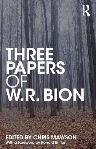 Three Papers of W.R. Bion by Wr Bion ISBN 9781138615052