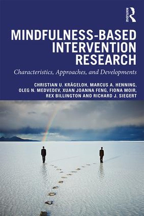Mindfulness-Based Intervention Research by Marcus Henning ISBN 9781138681392