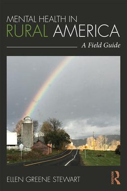 Mental Health in Rural America by Ellen Greene Stewart ISBN 9781138729469