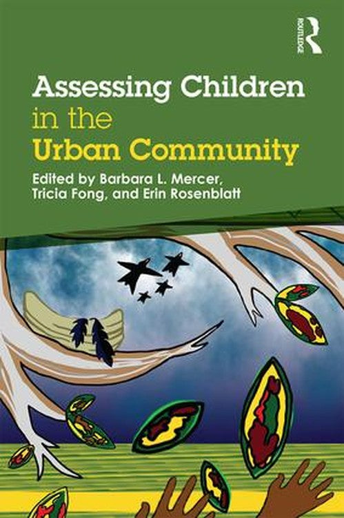Assessing Children in the Urban Community by Barbara L Mercer ISBN 9781138776289