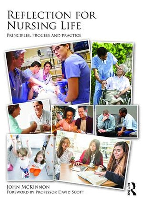 Reflection for Nursing Life by John Mckinnon ISBN 9781138787599