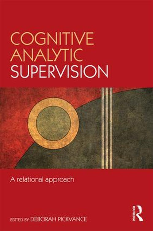 Cognitive Analytic Supervision by Deborah Pickvance - ISBN 9781138837799
