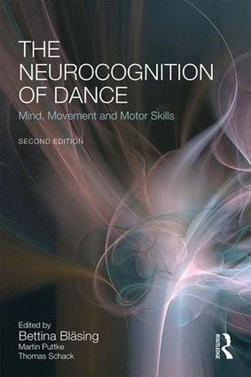 The Neurocognition of Dance by Martin Puttke ISBN 9781138847866