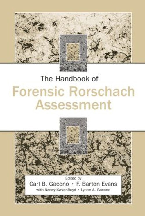 The Handbook of Forensic Rorschach Assessment by Carl B Gacono ISBN 9781138873087
