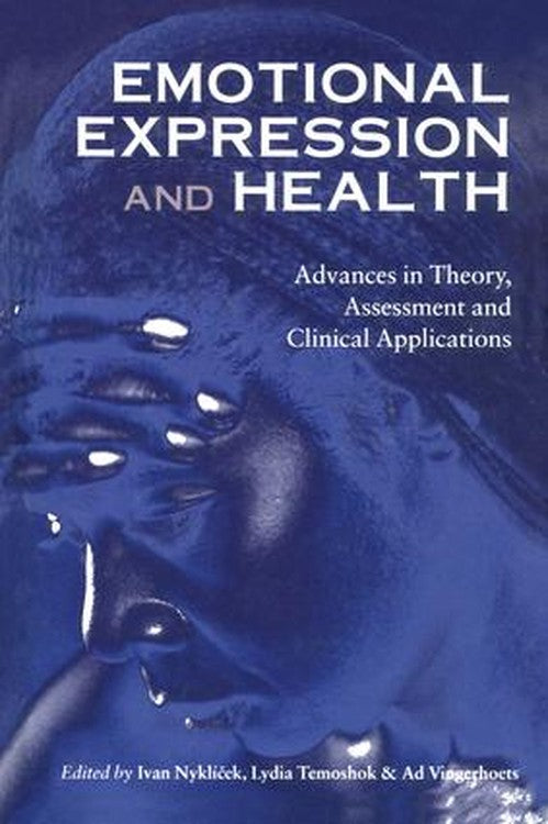 Emotional Expression and Health by Lydia Temoshok ISBN 9781138881471
