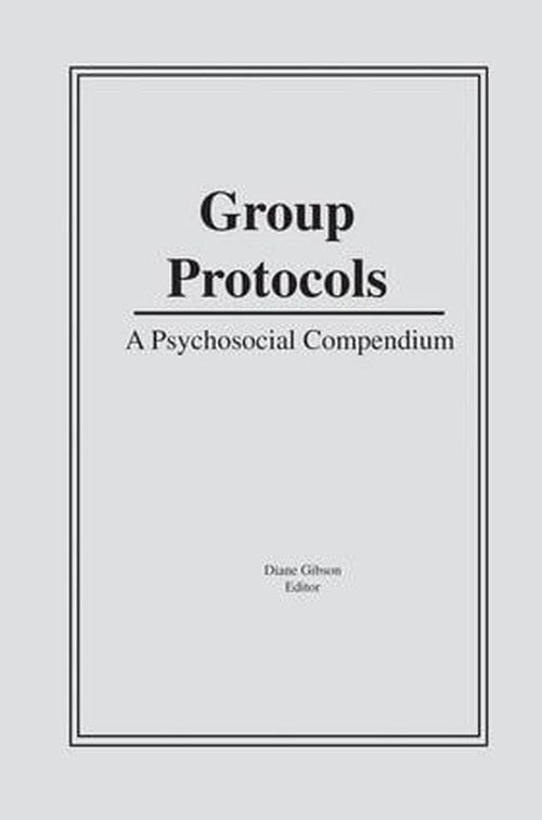Group Protocols by Diane Gibson ISBN 9781138881822