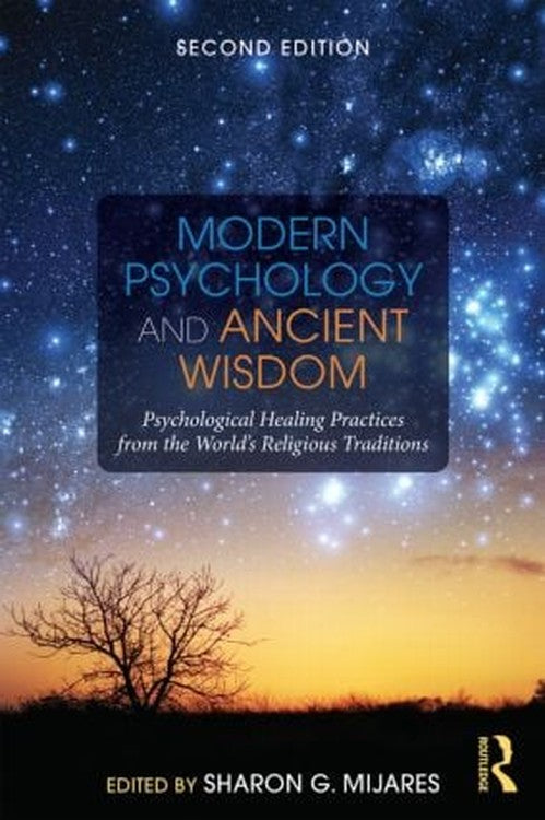Modern Psychology and Ancient Wisdom by Sharon G Mijares