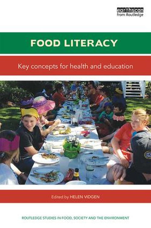 Food Literacy by Helen Vidgen ISBN 9781138898523