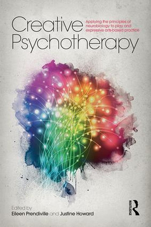 Creative Psychotherapy by Eileen Prendiville ISBN 9781138900929