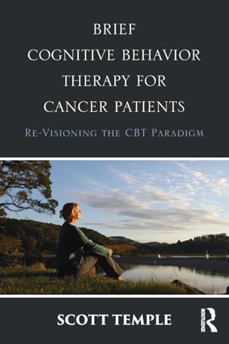 Brief Cognitive Behavior Therapy for Cancer Patients by Scott Temple ISBN 9781138942639