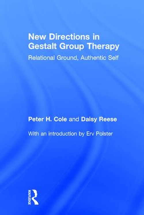 New Directions in Gestalt Group Therapy by Daisy Reese - ISBN 9781138948617