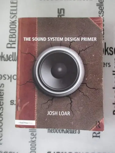 The Sound System Design Primer ISBN 9781138716889