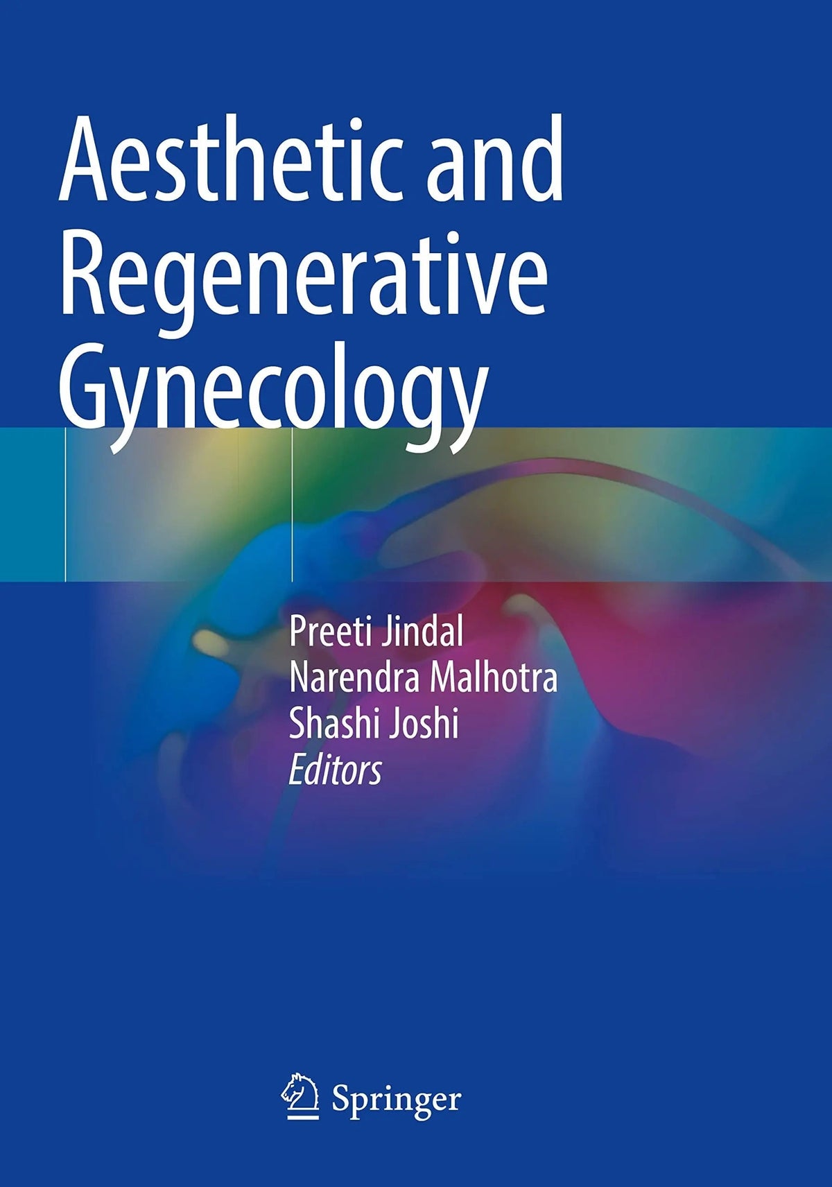 Aesthetic and Regenerative Gynecology by Preeti Jindal 1st Edition ISBN 9789811617454 - front cover