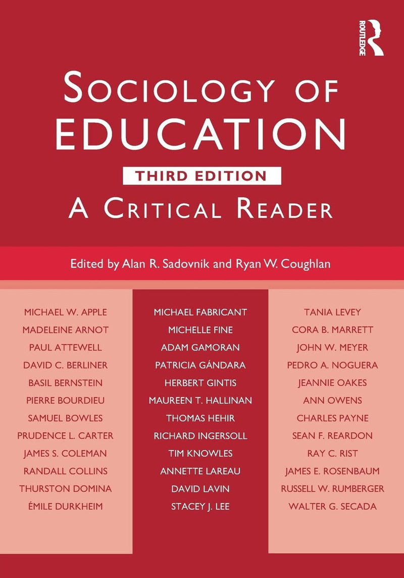 Sociology of Education A Critical Reader 3rd Edition