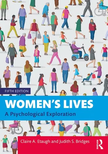 Women's Lives A Psychological Exploration by Claire Etaugh ISBN 978-1032138541