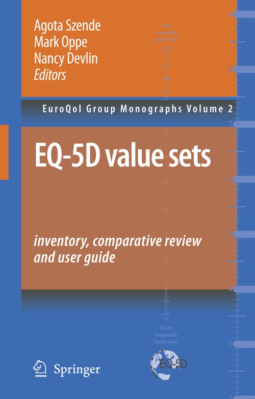EQ-5D Value Sets: Inventory, Comparative Review and User Guide by Agota Szende