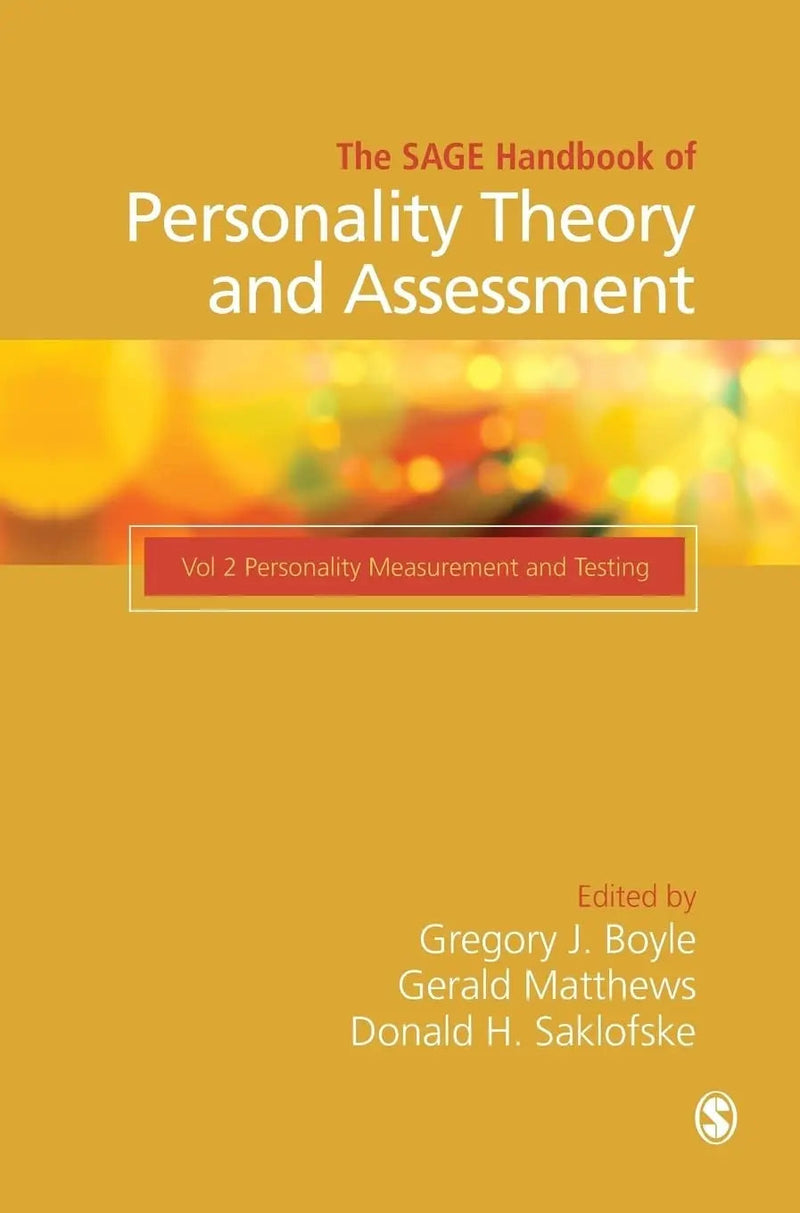 The SAGE Handbook of Personality Theory and Assessment Personality Measurement and Testing (Volume 2) by Gregory J Boyle 1st Edition