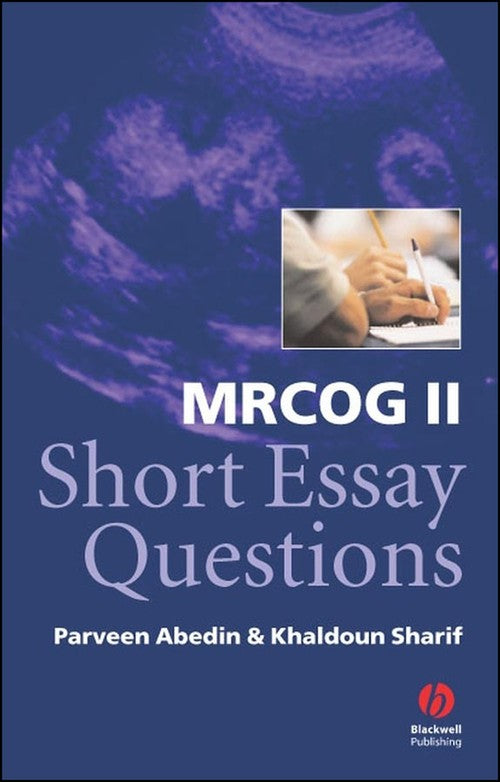 MRCOG II Short Essay Questions by Parveen Abedin ISBN 9781405100205