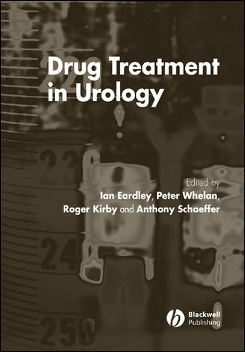 Drug Treatment in Urology by Ian Eardley ISBN 9781405101219