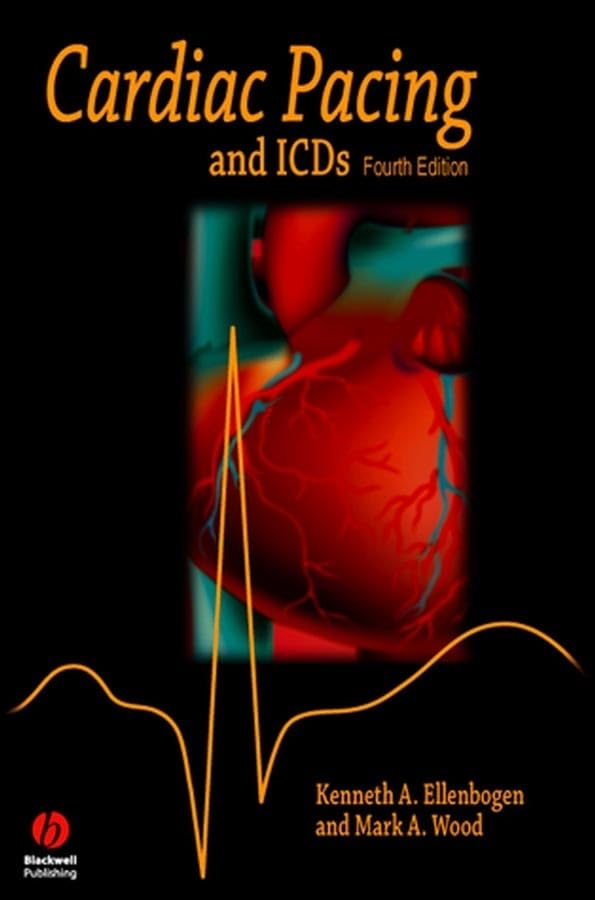 Cardiac Pacing and Icds by Kenneth A Ellenbogen ISBN 9781405104470