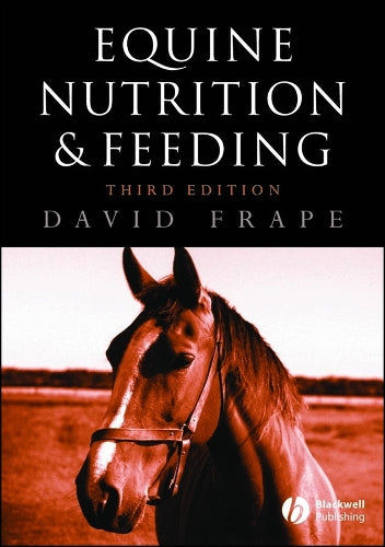 Equine Nutrition and Feeding by D Frape ISBN 9781405105989