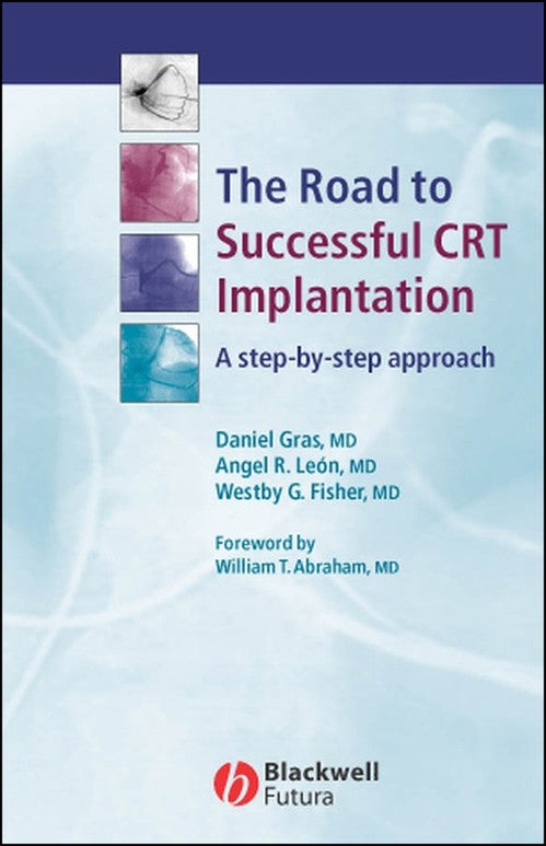 The Road to Successful CRT Implantation by Daniel Gras ISBN 9781405117180