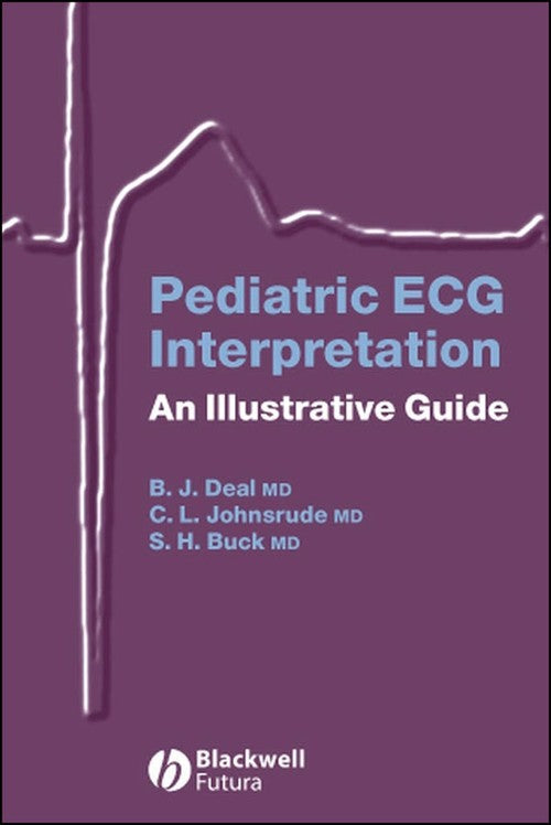 Pediatric ECG Interpretation by Barbara J Deal ISBN 9781405117302