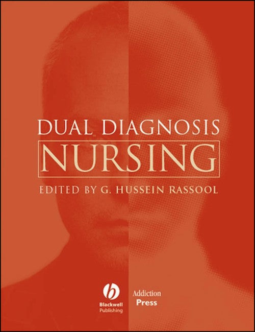 Dual Diagnosis Nursing by G Hussein Rassool ISBN 9781405119023