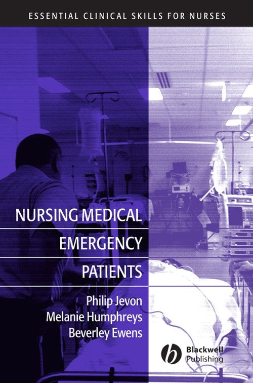 Nursing Medical Emergency Patients by Philip Jevon ISBN 9781405120555