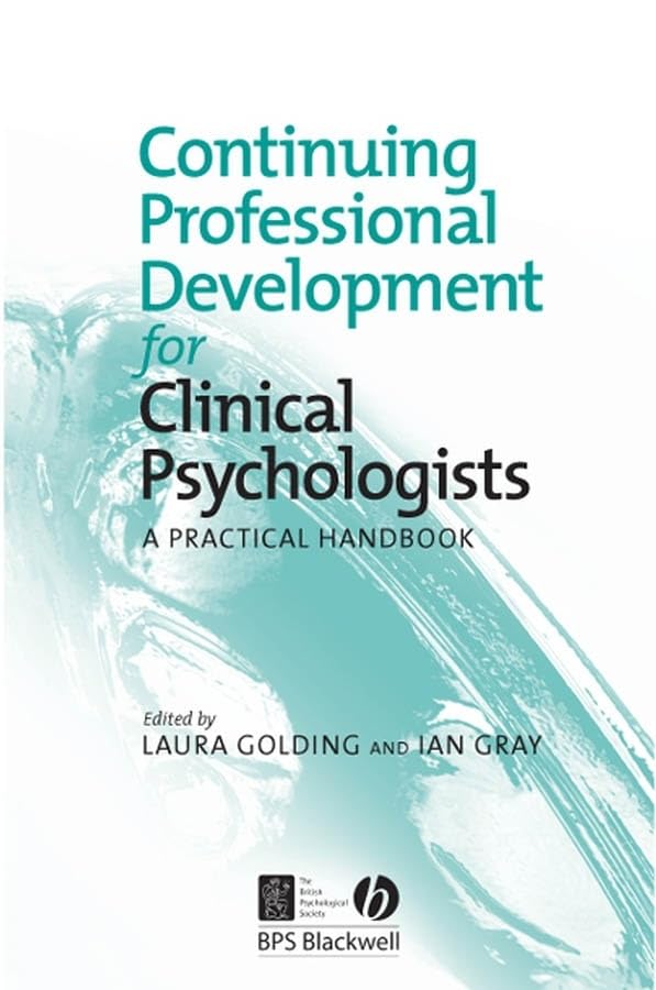 Continuing Professional Development for Clinical Psychologists by Golding ISBN 9781405123976