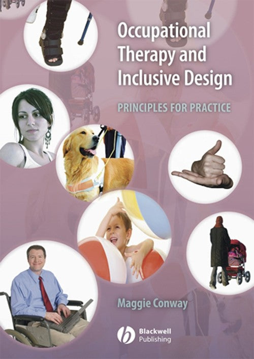 Occupational Therapy and Inclusive Design by Margaret Conway ISBN 9781405127073