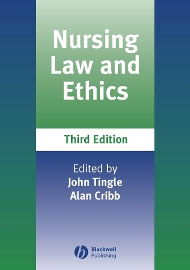 Nursing Law and Ethics by John Tingle ISBN 9781405132282