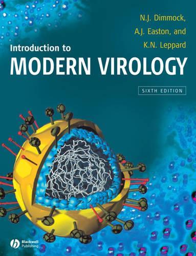 Introduction to Modern Virology by Nigel J Dimmock ISBN 9781405136457