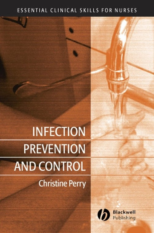Infection Prevention and Control by Christine Perry ISBN 9781405140386