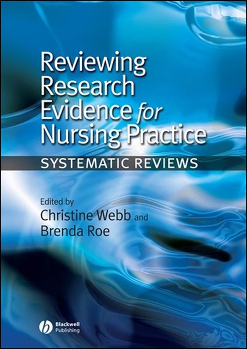 Reviewing Research Evidence for Nursing Practice by Christine Webb ISBN 9781405144230