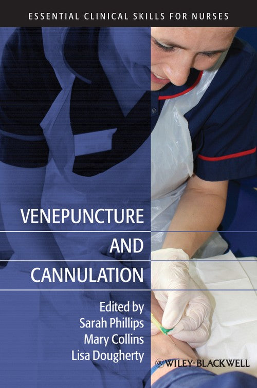 Venepuncture and Cannulation by Sarah Phillips ISBN 9781405148603
