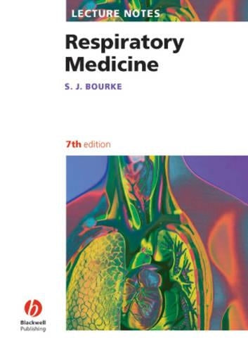 Lecture Notes: Respiratory Medicine by Stephen J Bourke ISBN 9781405153447