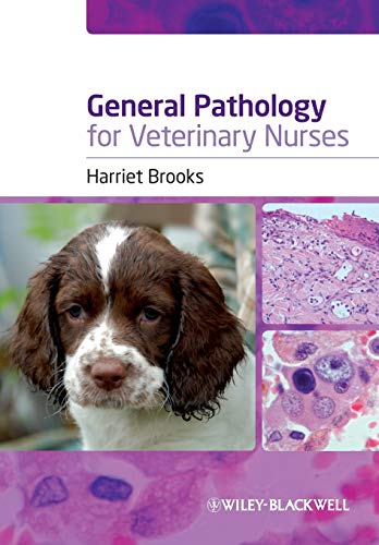 General Pathology for Veterinary Nurses by Harriet Brooks ISBN 9781405155908