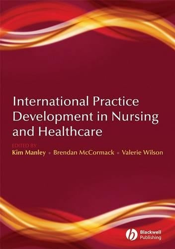 International Practice Development in Nursing and Healthcare by Kim Manley ISBN 9781405156769