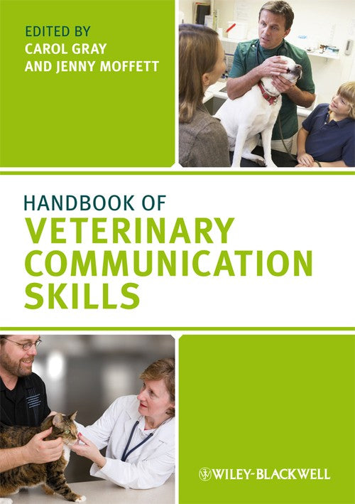 Handbook of Veterinary Communication Skills by Carol Gray ISBN 9781405158176