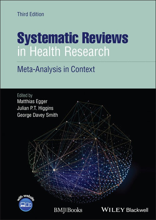 Systematic Reviews in Health Research by Matthias Egger ISBN 9781405160506