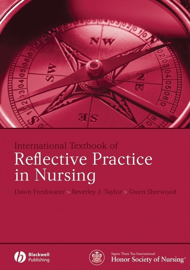 International Textbook of Reflective Practice in Nursing by Dawn Freshwater ISBN 9781405160513