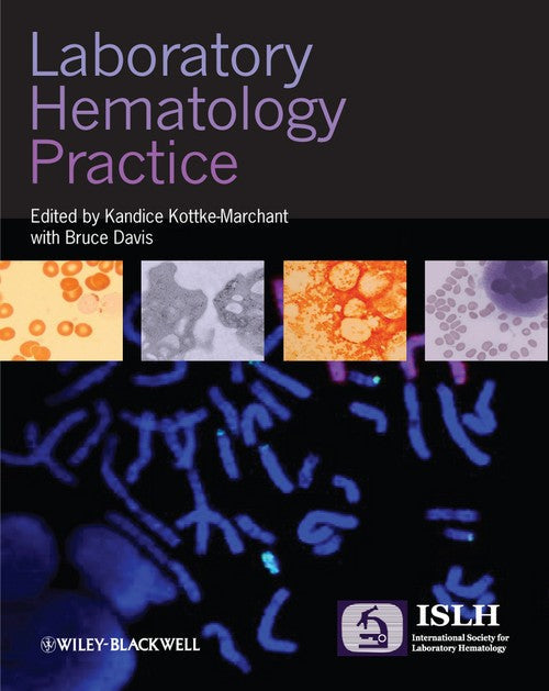Laboratory Hematology Practice by Kandice Kottke-Marchant ISBN 9781405162180