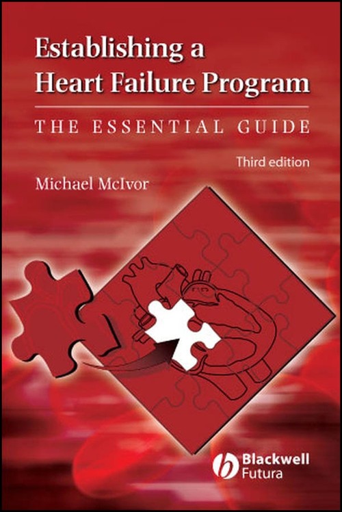 Establishing a Heart Failure Program by Michael Mcivor ISBN 9781405167505
