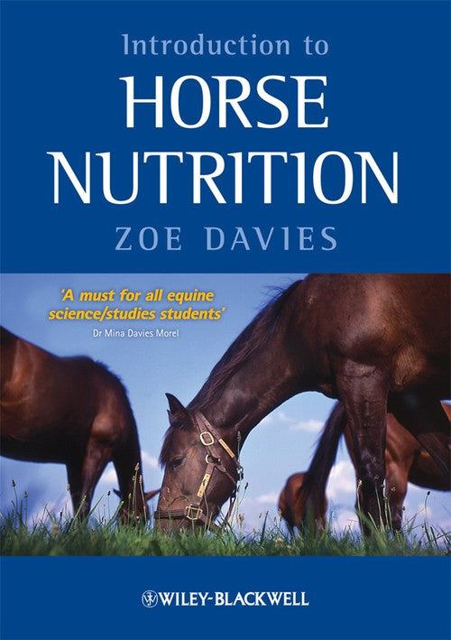 Introduction to Horse Nutrition by Zoe Davies ISBN 9781405169981