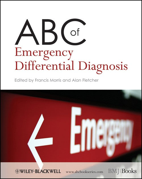 ABC of Emergency Differential Diagnosis by Francis Morris ISBN 9781405170635