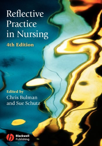 Reflective Practice in Nursing by Chris Bulman ISBN 9781405173605