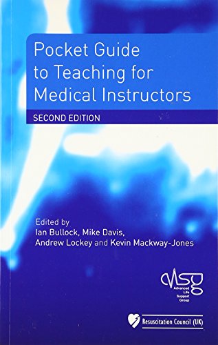 Pocket Guide to Teaching for Medical Instructors by Advanced Life Support Group ISBN 9781405175692