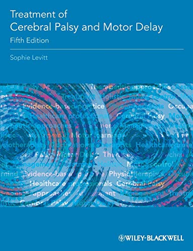 Treatment of Cerebral Palsy and Motor Delay by Sophie Levitt ISBN 9781405176163