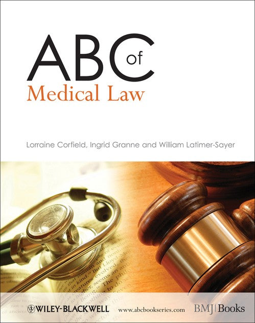 ABC of Medical Law by William Latimersayer ISBN 9781405176286